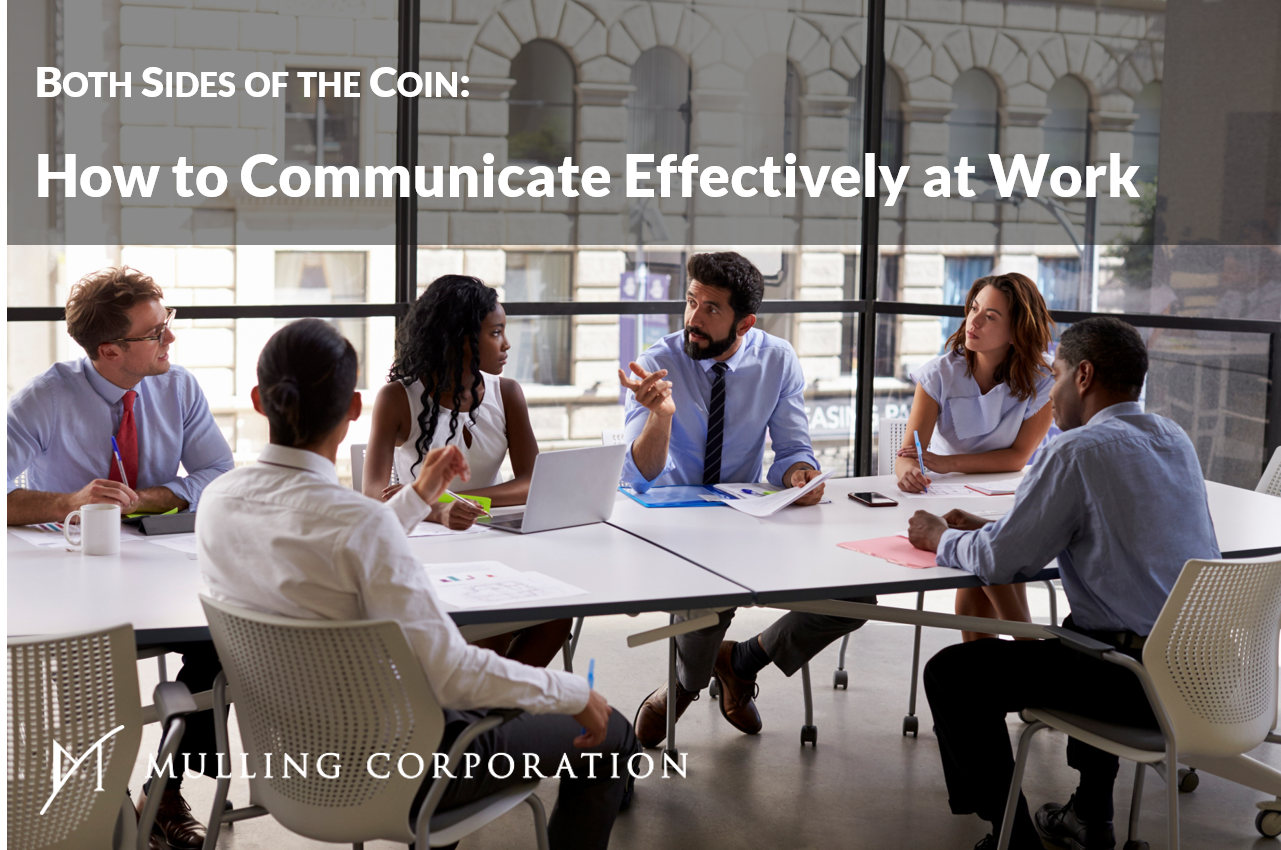 BOTH SIDES OF THE COIN: How to Communicate Effectively at Work