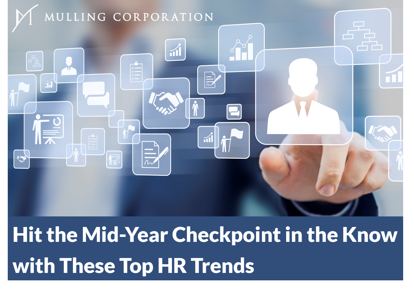 Hit the Mid-Year Checkpoint in the Know with These Top HR Trends